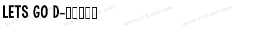 lets go d字体转换